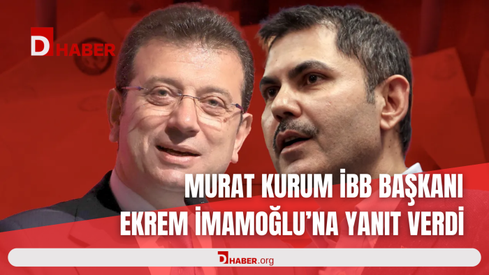 MURAT KURUM İBB BAŞKANI EKREM İMAMOĞLU’NA YANIT VERDİ